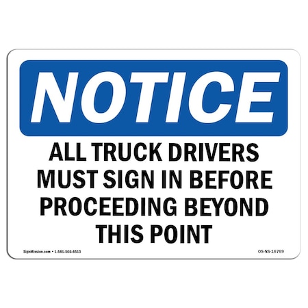 Signmission OSHA Notice Sign, 10" Height, 14" Width, Aluminum, NOTICE Truck Drivers Sign In Sign, Landscape OS-NS-A-1014-L-16769